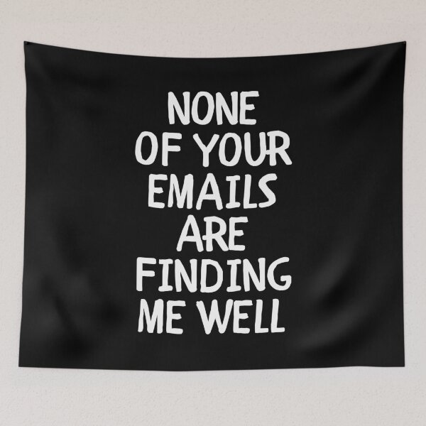 Item preview, None of your emails are finding me well designed and sold by Dondonmart.