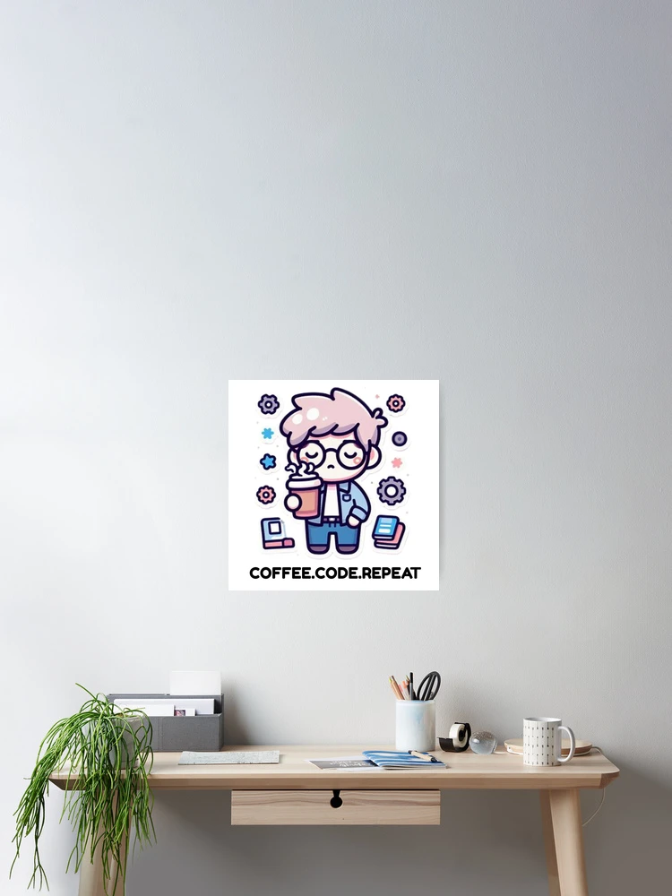 Thumbnail 2 of 3, Poster, Coffee Code Repeat – Minimal Developer Sticker designed and sold by CtrlSlayStudio.