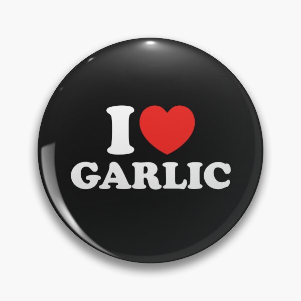 Item preview, I Love Garlic designed and sold by shitpostee.