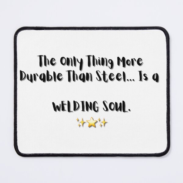 Item preview, Welding Soul – More Durable Than Steel Tee designed and sold by IronMade Apparel.