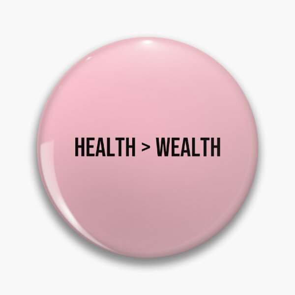 Item preview, Health > Wealth designed and sold by Daniel-DL.