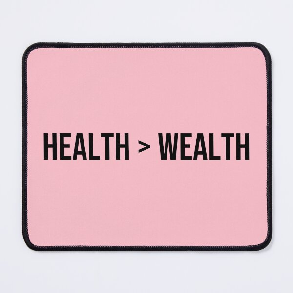 Item preview, Health > Wealth designed and sold by Daniel-DL.