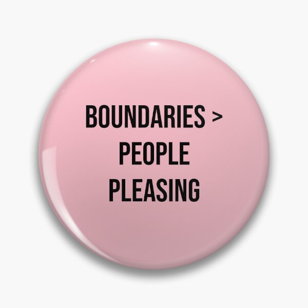 Item preview, Boundaries > People Pleasing designed and sold by Daniel-DL.