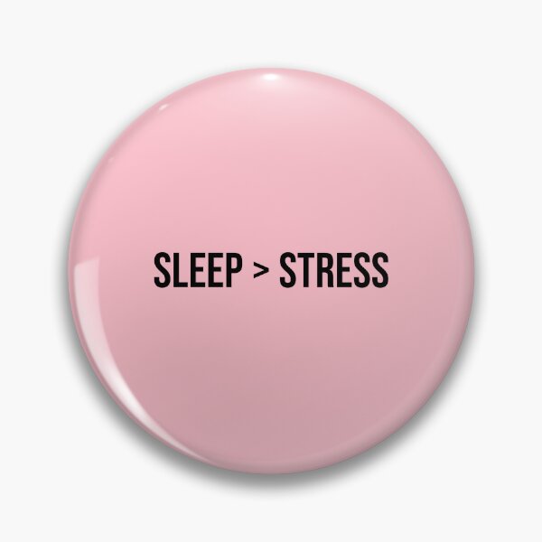 Item preview, Sleep > Stress designed and sold by Daniel-DL.