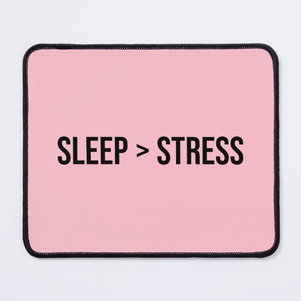 Item preview, Sleep > Stress designed and sold by Daniel-DL.