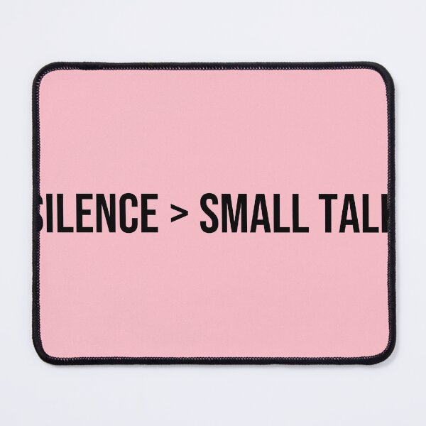 Item preview, Silence > Small Talk designed and sold by Daniel-DL.
