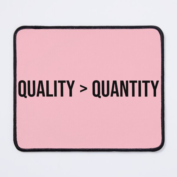 Item preview, Quality > Quantity designed and sold by Daniel-DL.