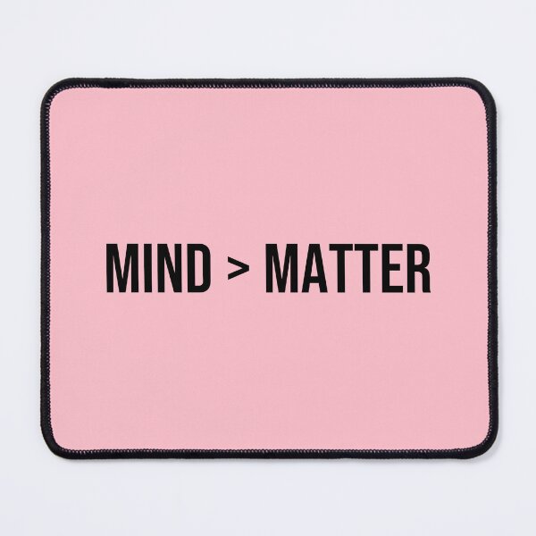 Item preview, Mind > Matter designed and sold by Daniel-DL.