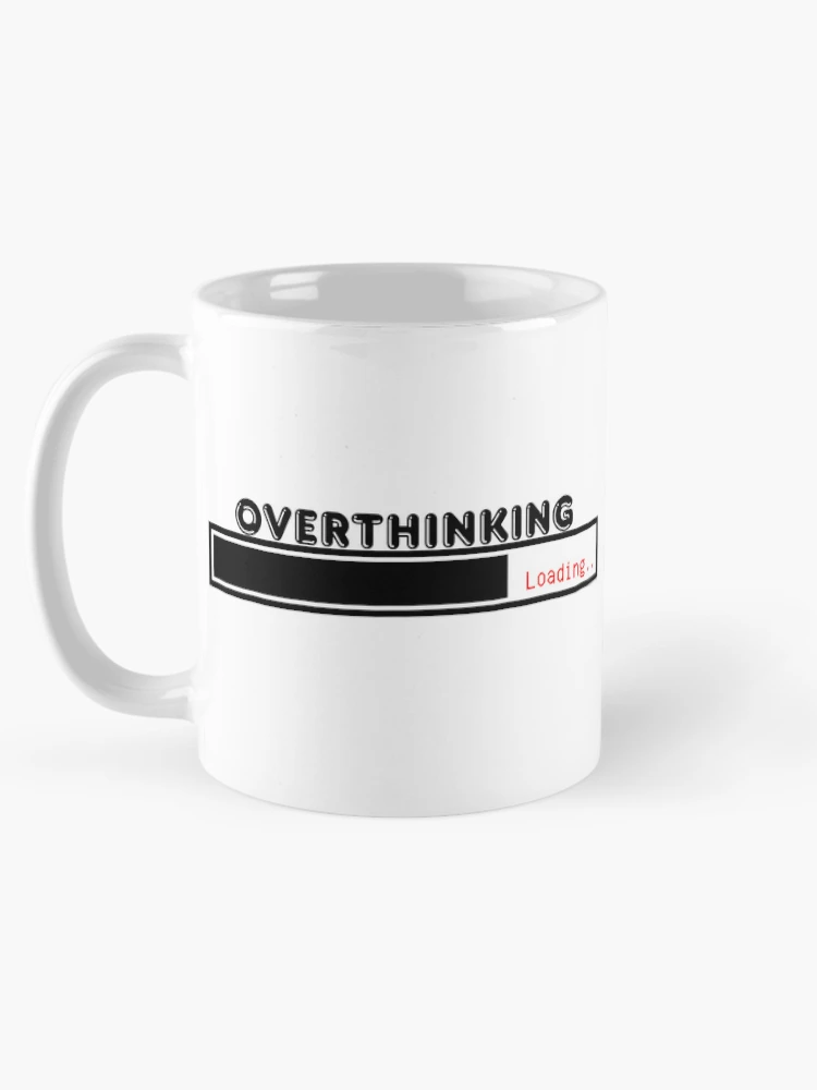 Thumbnail 5 of 6, Coffee Mug, Overthinking Loading – Relatable Sticker designed and sold by CtrlSlayStudio.