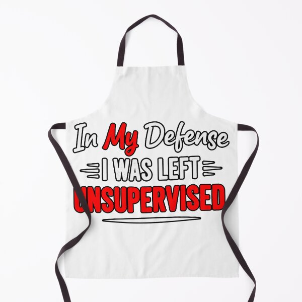 Item preview, In My Defense I Was Left Unsupervised - Funny Sarcastic Quote Typography designed and sold by Tamer ⭐⭐⭐⭐⭐.