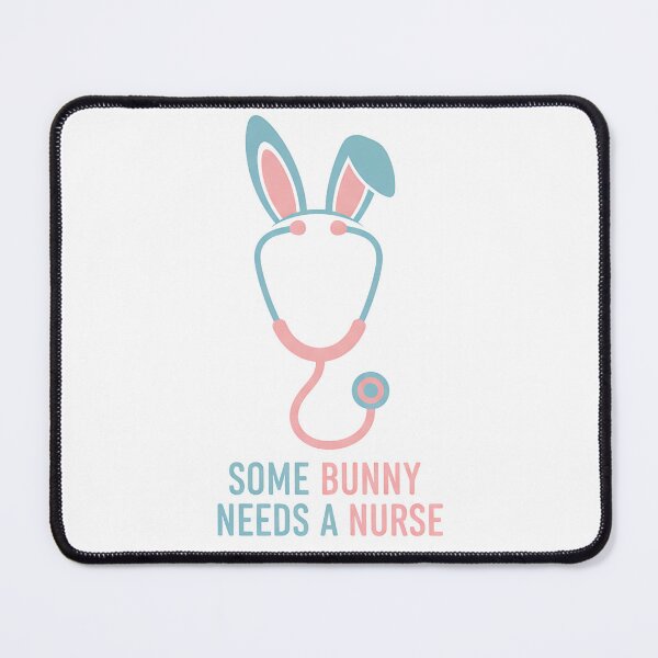 Item preview, Some Bunny Needs A Nurse - Medical Easter designed and sold by Kvarny.