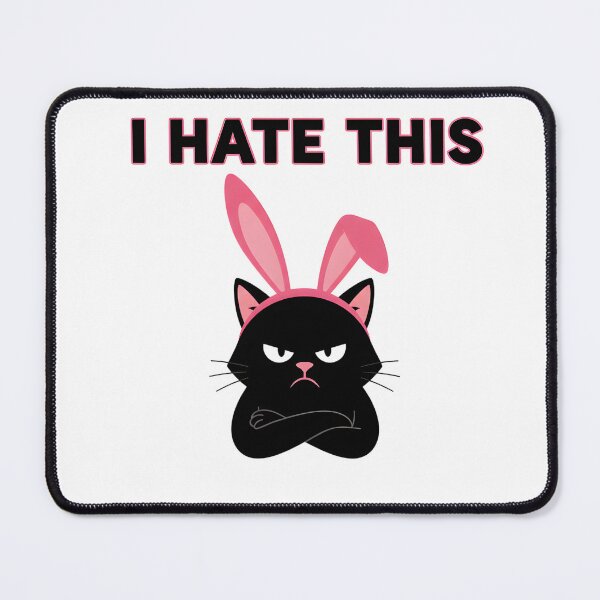 Item preview, I Hate This - Angry Easter Cat designed and sold by Kvarny.