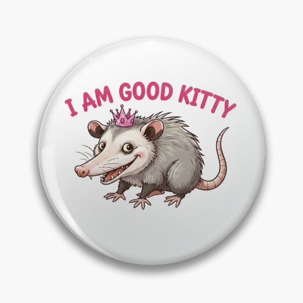 Item preview, Funny Opossum Says" "I AM GOOD KITTY"  designed and sold by Tamer ⭐⭐⭐⭐⭐.