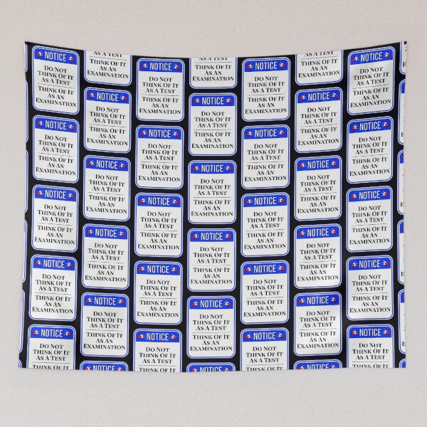 Item preview, NOTICE:  Do Not Think Of It As A Test - Think of It As An Examination - funny warning signs designed and sold by DesignsFromTW-S.