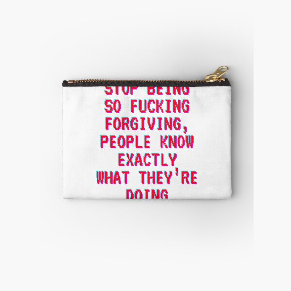 Item preview, Stop being so fu*king forgiving designed and sold by BlissThreads.