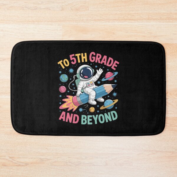 Item preview, To 5th Grade And Beyond Astronaut Back To School 5th Grade designed and sold by joyouartArt.