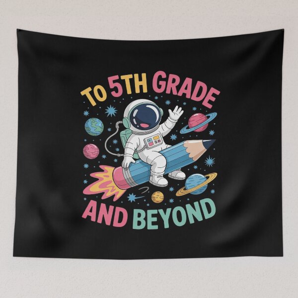 Item preview, To 5th Grade And Beyond Astronaut Back To School 5th Grade designed and sold by joyouartArt.