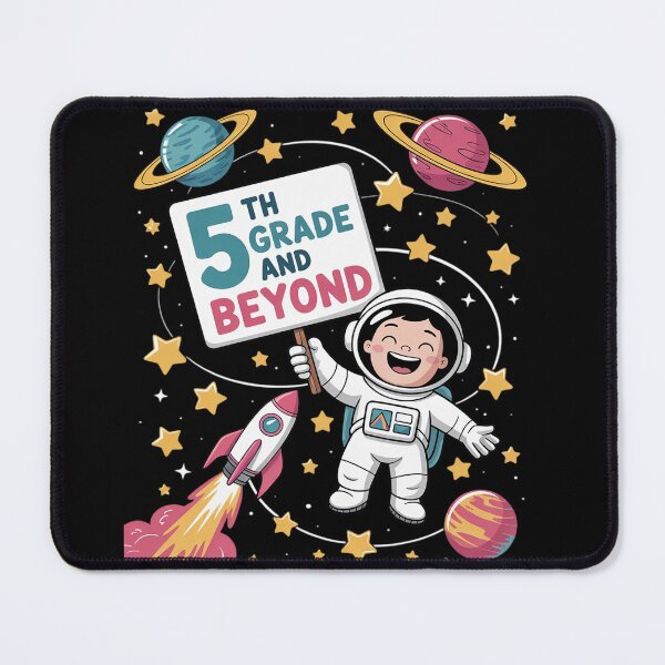 Item preview, To 5th Grade And Beyond Astronaut Outer Space First Day designed and sold by joyouartArt.