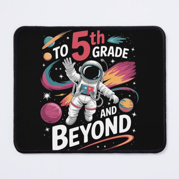 Item preview, To 5th Grade and Beyond Back to School Astronaut designed and sold by joyouartArt.