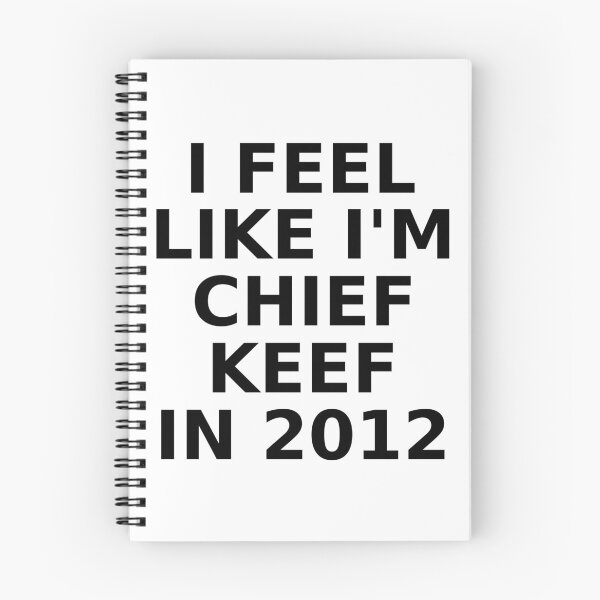 Item preview, I Feel Like I'm Chief Keef In 2012— Funny Throwback Rap Meme T-Shirt designed and sold by ChungusLiving.