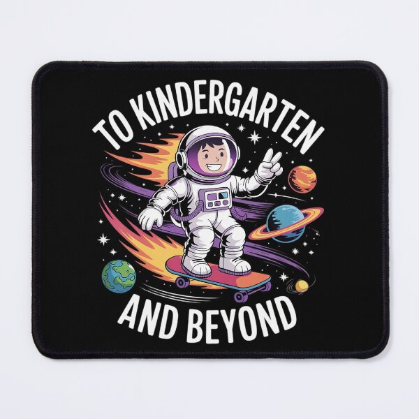 Item preview, To Kindergarten And Beyond Astronaut Back To School 3 designed and sold by joyouartArt.