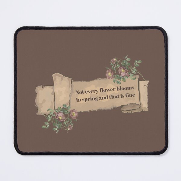 Item preview, Vintage Floral Scroll | Not Every Flower Blooms in Spring and That is Fine designed and sold by ApricityPhrases.