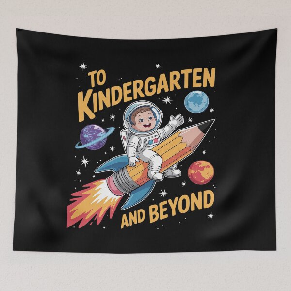 Item preview, To Kindergarten And Beyond Astronaut Back To School 2 designed and sold by joyouartArt.