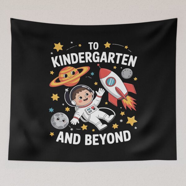 Item preview, To Kindergarten And Beyond Astronaut Back To School 5 designed and sold by joyouartArt.