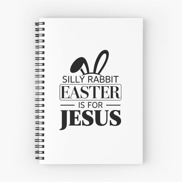 Item preview, silly rabbit easter is for jesus designed and sold by jkrphoto.
