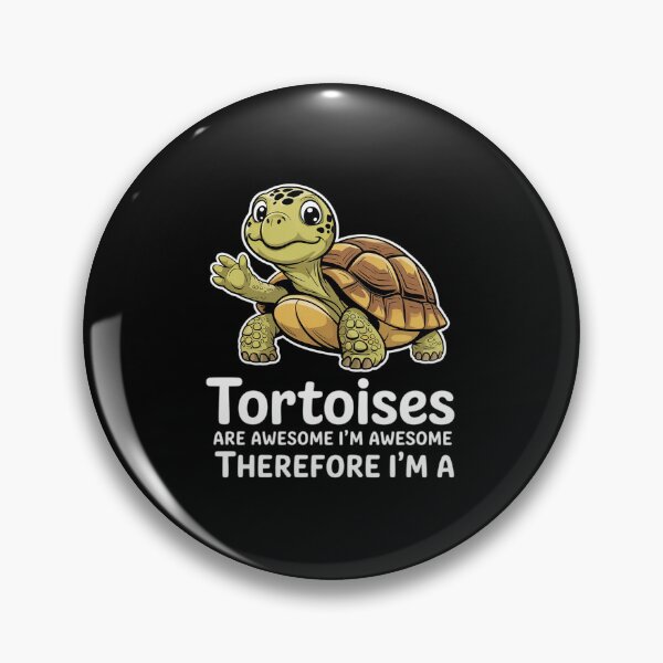 Item preview, Tortoises Are Awesome. I'm Awesome Therefore I'm a Tortoise designed and sold by angolinnArt.