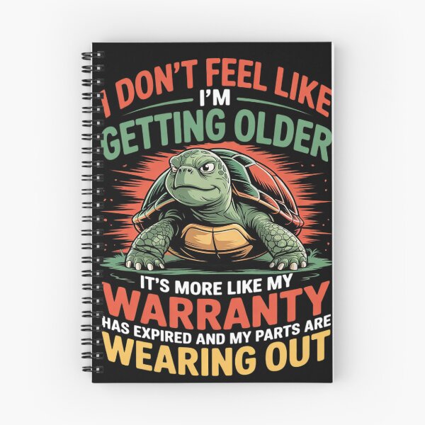 Item preview, Turtle I Don't Feel Like I'm Getting Older It's More 3  designed and sold by angolinnArt.
