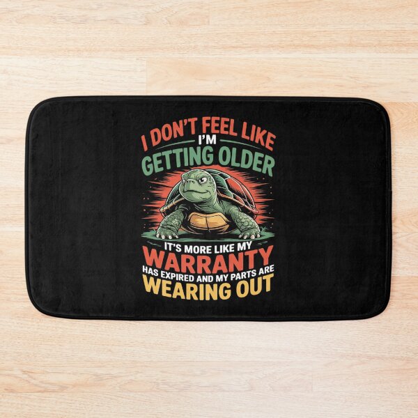 Item preview, Turtle I Don't Feel Like I'm Getting Older It's More 3  designed and sold by angolinnArt.