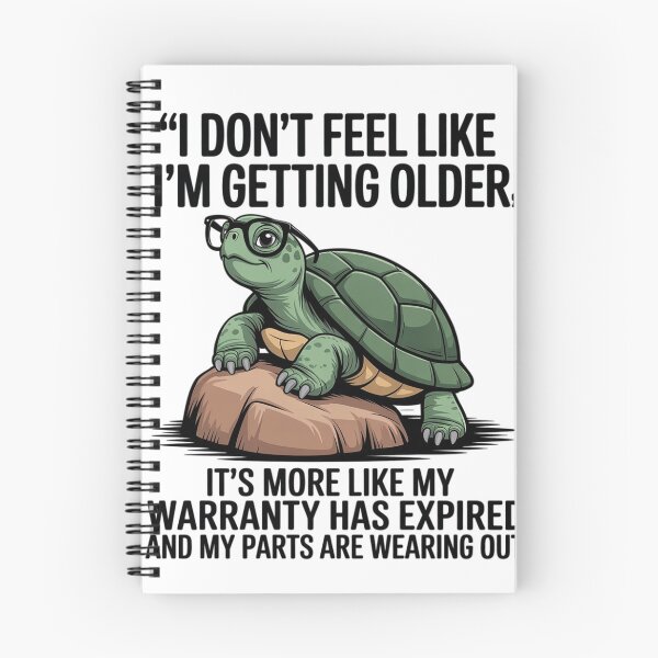 Item preview, Turtle I Don't Feel Like I'm Getting Older It's More 4 designed and sold by angolinnArt.