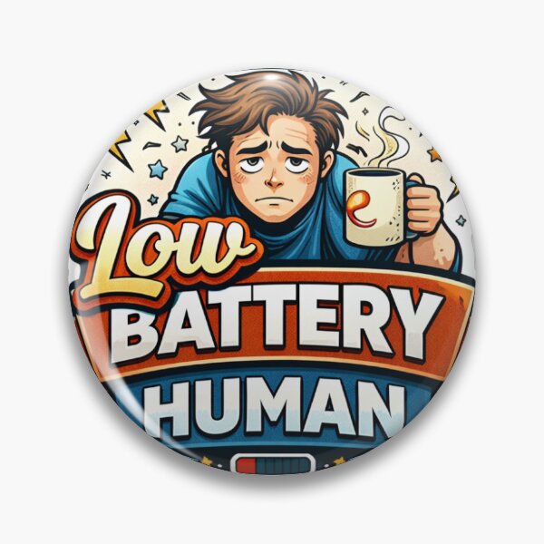 Item preview, Low Battery Human designed and sold by YG Creatives.