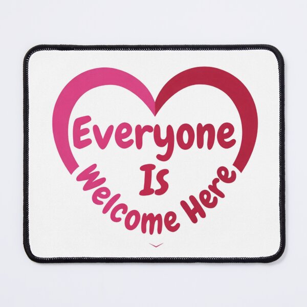 Item preview, Everyone Is Welcome Here  designed and sold by Art for Every Person.