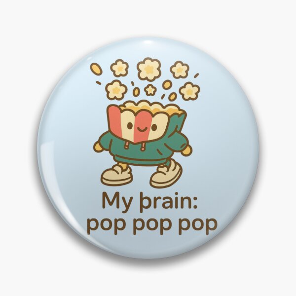 Item preview, My Brain Pop Pop Pop | Kawaii Popcorn Bucket Illustration  designed and sold by Aloloco.