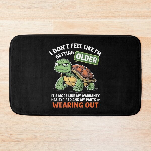 Item preview, Copy of Turtle I Don't Feel Like I'm Getting Older It's More 7 designed and sold by angolinnArt.