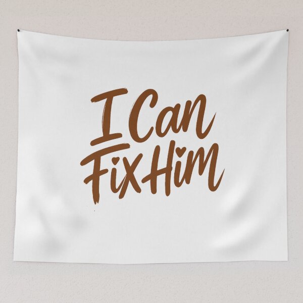 Item preview, I Can Fix Him  designed and sold by Art for Every Person.