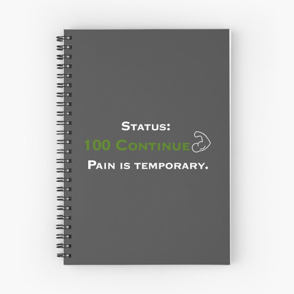 Item preview, Status: 100 Continue / Pain is Temporary - Developer Motivation designed and sold by lorismas.