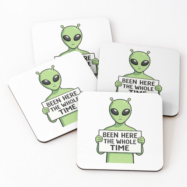 Item preview, Been Here The Whole Time Alien Humor  designed and sold by The Junto Shop.