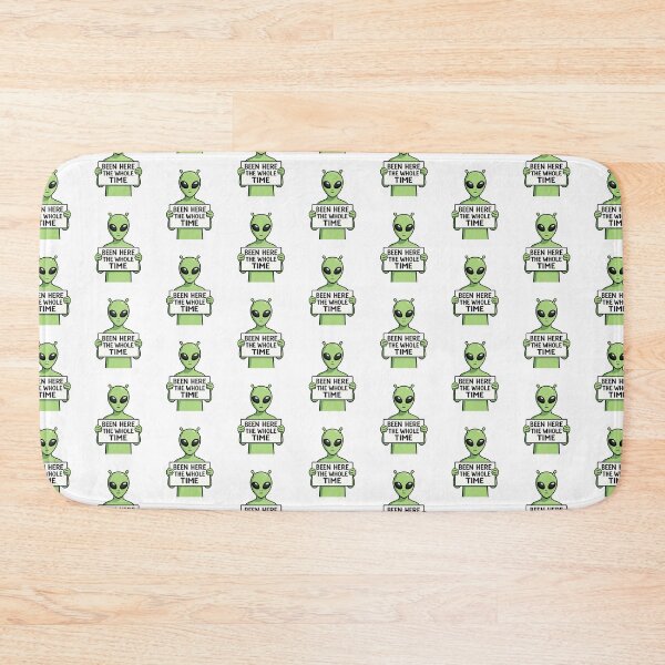 Item preview, Been Here The Whole Time Alien Humor  designed and sold by The Junto Shop.