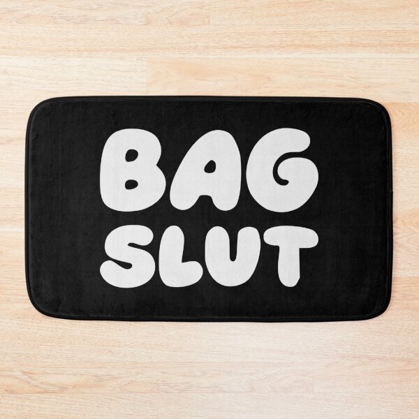 Item preview, BAG SLUT designed and sold by oddwonders.