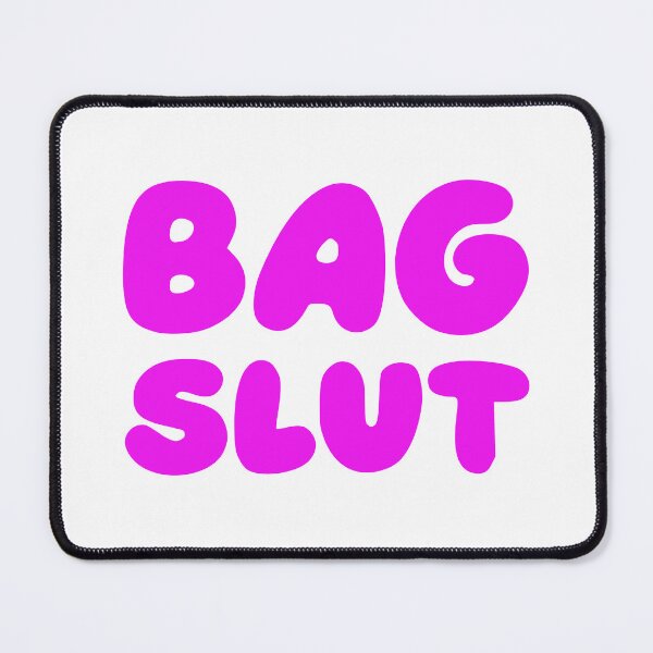 Item preview, BAG SLUT designed and sold by oddwonders.