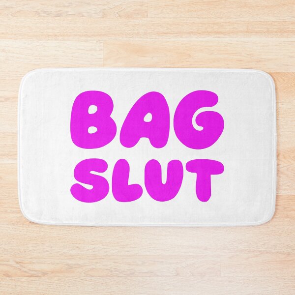 Item preview, BAG SLUT designed and sold by oddwonders.