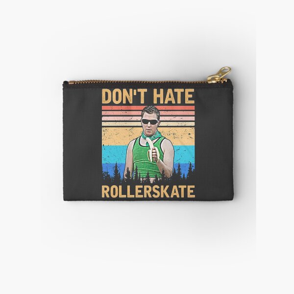 Item preview, Reno 911! Series Don't Hate Rollerskate designed and sold by ChristitanTwo.