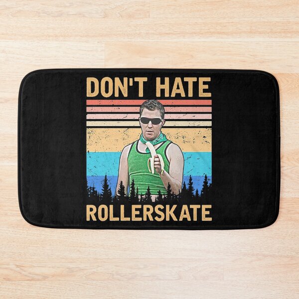 Item preview, Reno 911! Series Don't Hate Rollerskate designed and sold by ChristitanTwo.