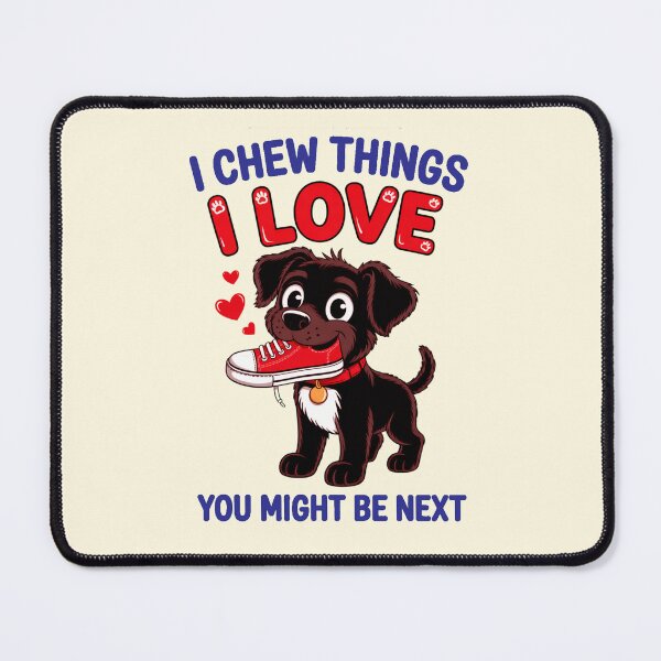 Item preview, I Chew Things designed and sold by CharlottePlaceArt.