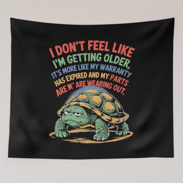 Item preview, Turtle I Don't Feel Like I'm Getting Older It's More 4 designed and sold by angolinnArt.