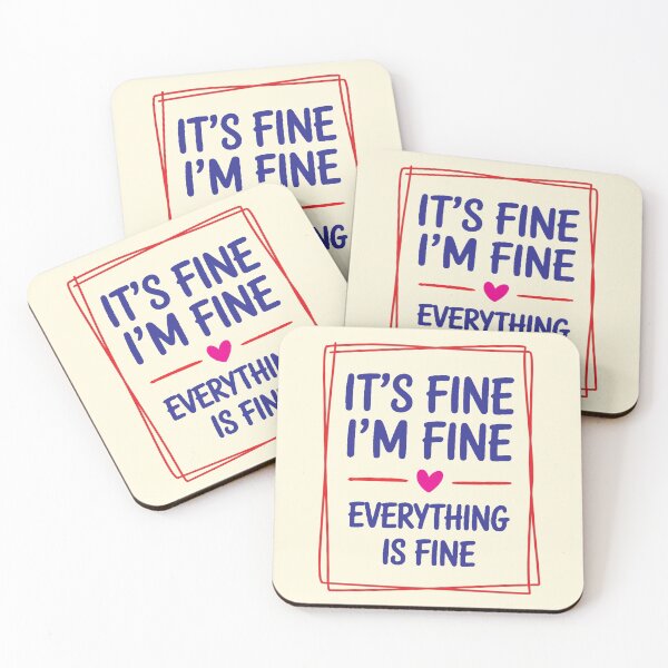 Item preview, I’m Fine designed and sold by CharlottePlaceArt.
