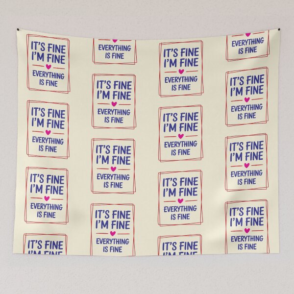 Item preview, I’m Fine designed and sold by CharlottePlaceArt.